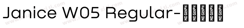 Janice W05 Regular字体转换